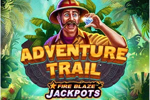 Playtech : Fire Blaze: Adventure Trail - JPMAXWIN188