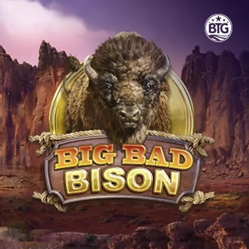 Bigtime : Big Bad Bison - JPMAXWIN188