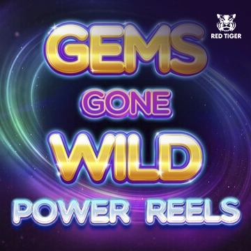Redtiger : Gems Gone Wild Power Reels - JPMAXWIN188